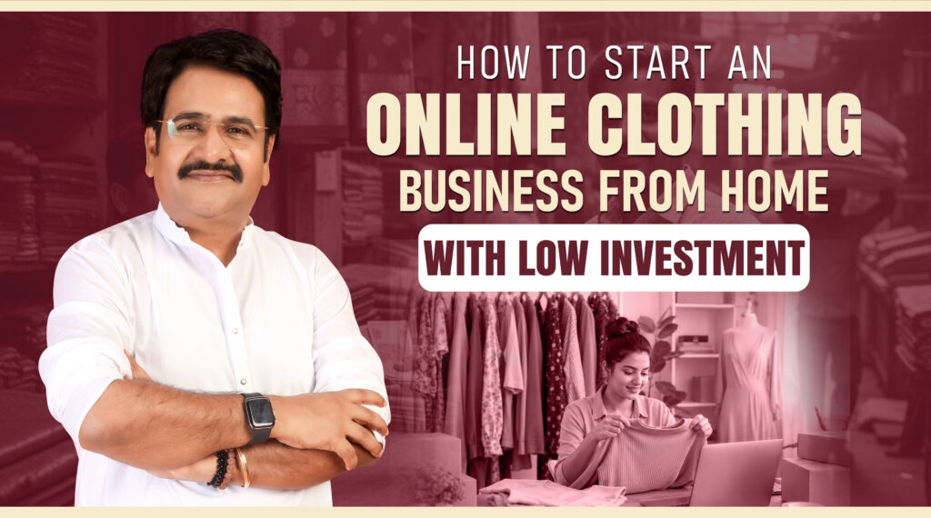 How to Start Online Clothing Business from Home