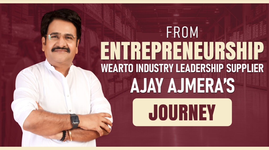 Ajay Ajmera's Journey: From Entrepreneur to Industry Leader