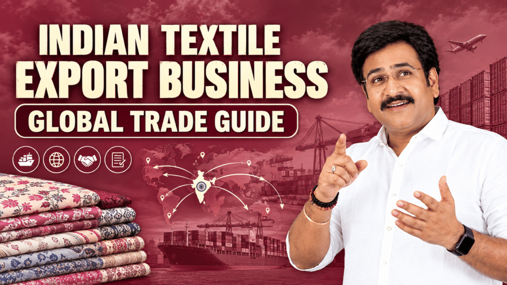 Indian Textile Export Business: Global Trade Guide